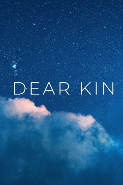 Dear Kin (2022)