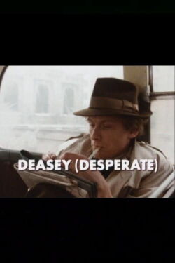 Deasey (Desperate) (1979)