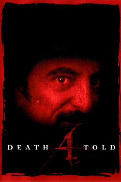 Death 4 Told (2004)