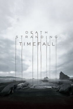 Death Stranding: The Making of Timefall (2019)