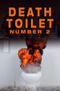 Death Toilet Number 2 (2019)
