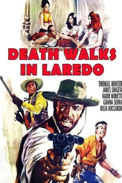 Death Walks in Laredo (1967)