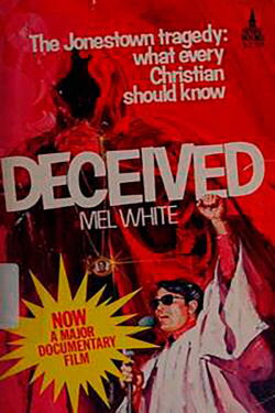 Deceived: The Jonestown Tragedy (1979)