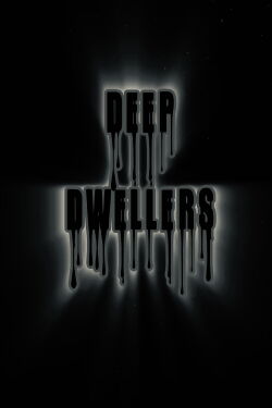 Deep Dwellers (2014)