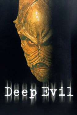 Deep Evil (2004)