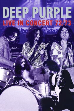 Deep Purple: Live in concert 72-73 (2005)
