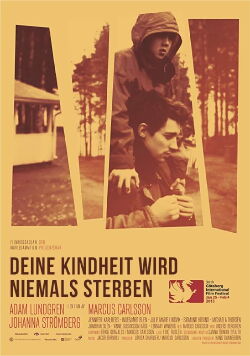Deine Kindheit wird niemals sterben (2013)