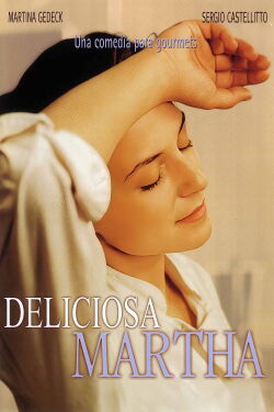 Deliciosa Martha (2001)