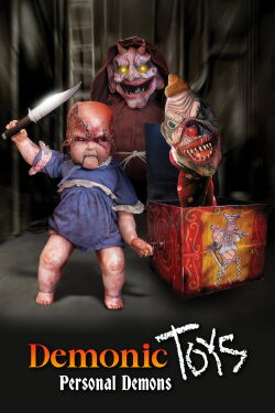 Demonic Toys: Personal Demons (2010)