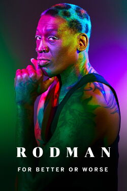Dennis Rodman - Jenseits von Gut und Böse (2019)