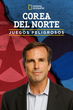 Dentro de Corea del Norte: Juegos peligrosos (2018)