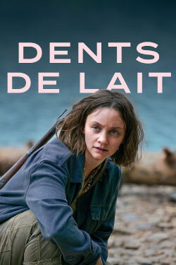 Dents de lait (2024)