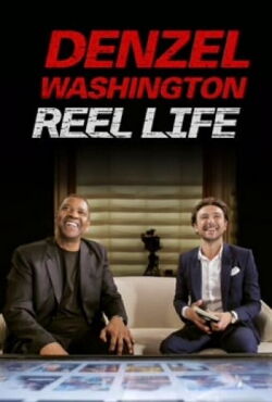 Denzel Washington: Reel Life (2018)