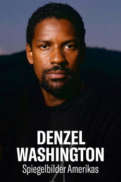 Denzel Washington - Spiegelbilder Amerikas (2022)
