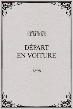 Départ en voiture (1896)