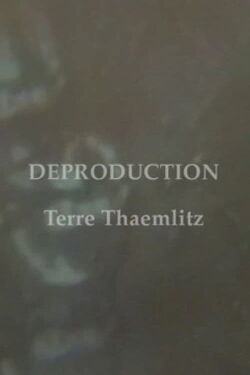 Deproduction / 不産主義 (2017)