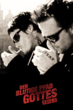 Der blutige Pfad Gottes (1999)