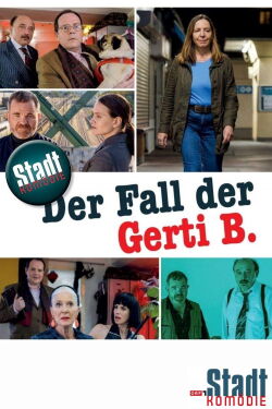 Der Fall der Gerti B. (2019)