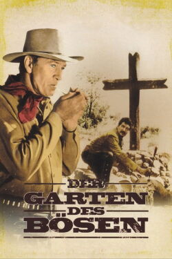 Der Garten des Bösen (1954)