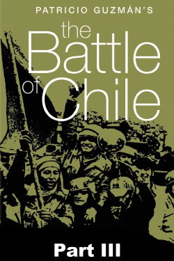 Der Kampf um Chile (Teil 3/3): Die Macht des Volkes (1979)