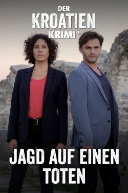 Der Kroatien-Krimi: Jagd auf einen Toten (2021)