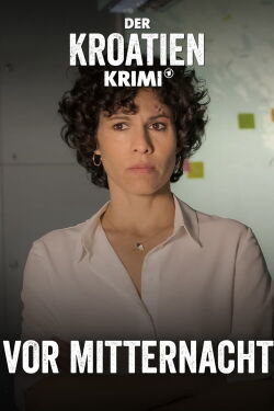 Der Kroatien-Krimi: Vor Mitternacht (2022)