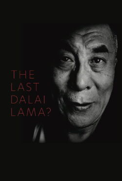 Der letzte Dalai Lama? (2017)