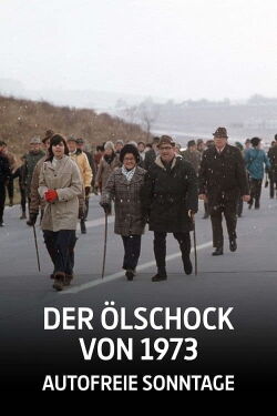 Der Ölschock von 1973 - Autofreie Sonntage (2023)