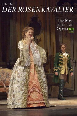 Der Rosenkavalier [The Metropolitan Opera] (2010)