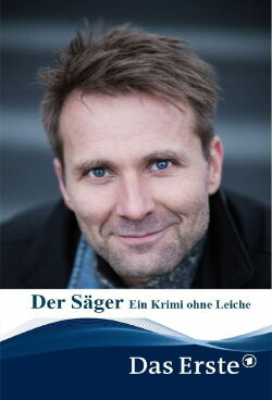 Der Säger - Ein Krimi ohne Leiche (2015)