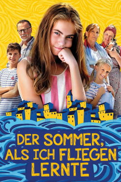 Der Sommer, als ich fliegen lernte (2022)