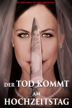 Der Tod kommt am Hochzeitstag (2016)