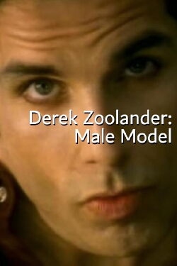 Derek Zoolander: Male Model (1996)