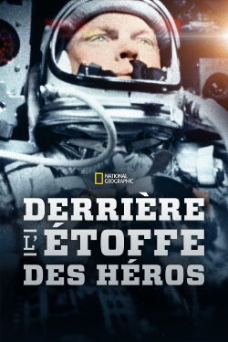 Derrière l'Étoffe des héros (2020)