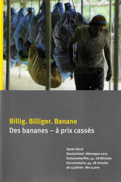 Des bananes à prix cassés (2012)