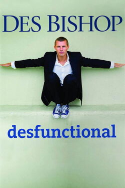 Des Bishop: Desfunctional (2009)