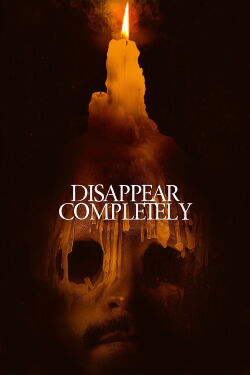 Desaparecer Por Completo (2024)