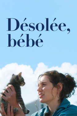 Désolée, bébé (2025)