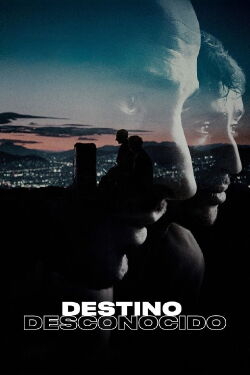 Destino desconocido (2025)