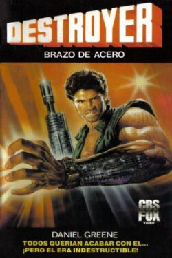 Destroyer, brazo de acero (1986)