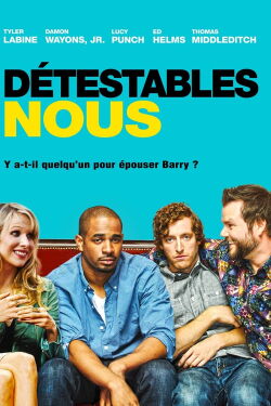 Détestables nous (2014)