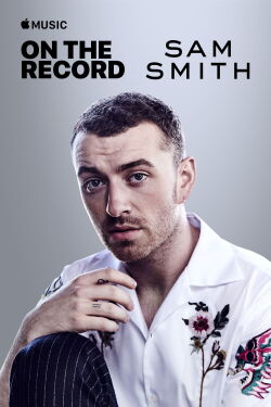 Detrás del álbum: Sam Smith – The Thrill of It All (2017)