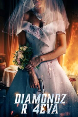 Diamondz R 4Eva (2024)