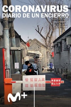 Diario de una Cuarentena: El Coronavirus en China (2020)