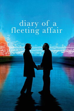 Diary of a Fleeting Affair (2022)