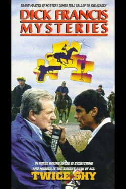 Dick Francis: Twice Shy (1989)