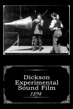 Dickson Experimental Sound Film (1894)