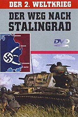 Die 6. Armee – Der Weg nach Stalingrad (2015)