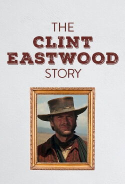 Die Clint Eastwood Story (2018)