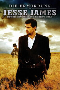 Die Ermordung des Jesse James durch den Feigling Robert Ford (2007)